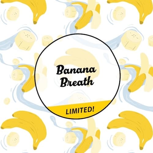 Banana Breath